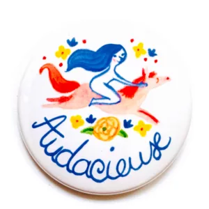 Badge et Magnet Audacieuse