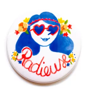 Badge et Magnet Radieuse