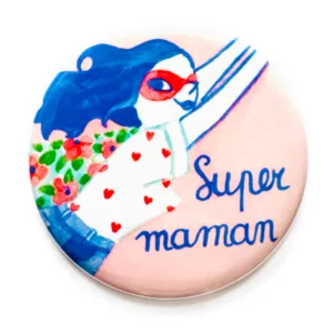 Badge et Magnet Super Maman